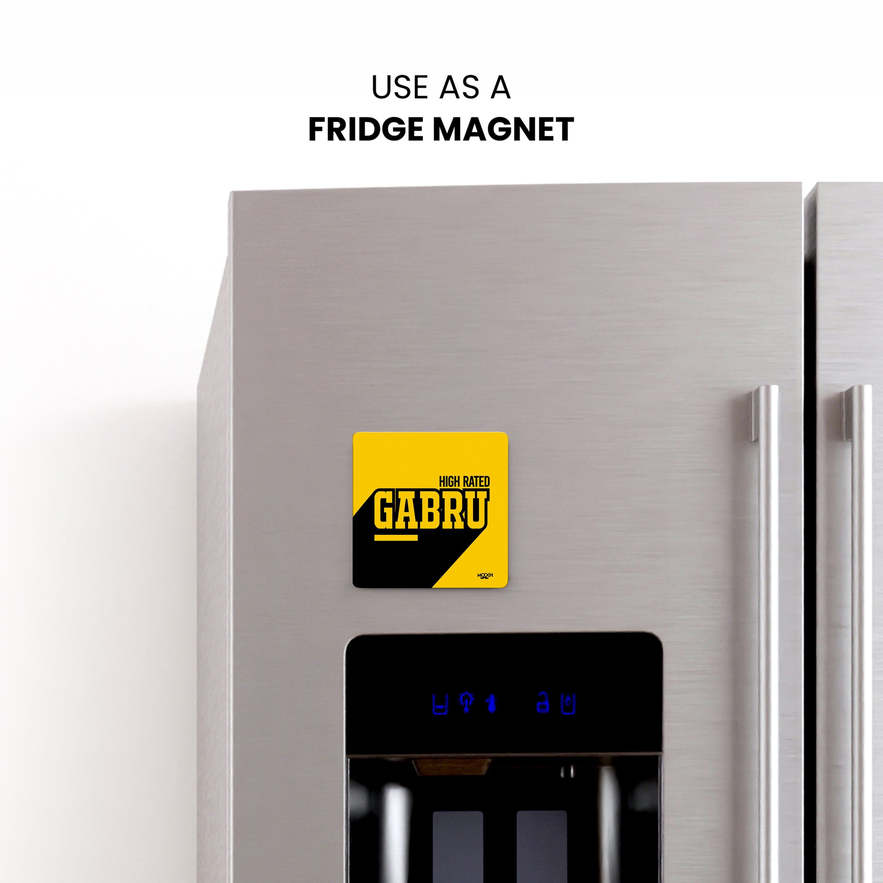 HIGH RATED GABRU - Fridge Magnet/Tea Coaster MOOCH DESIGN STUDIO