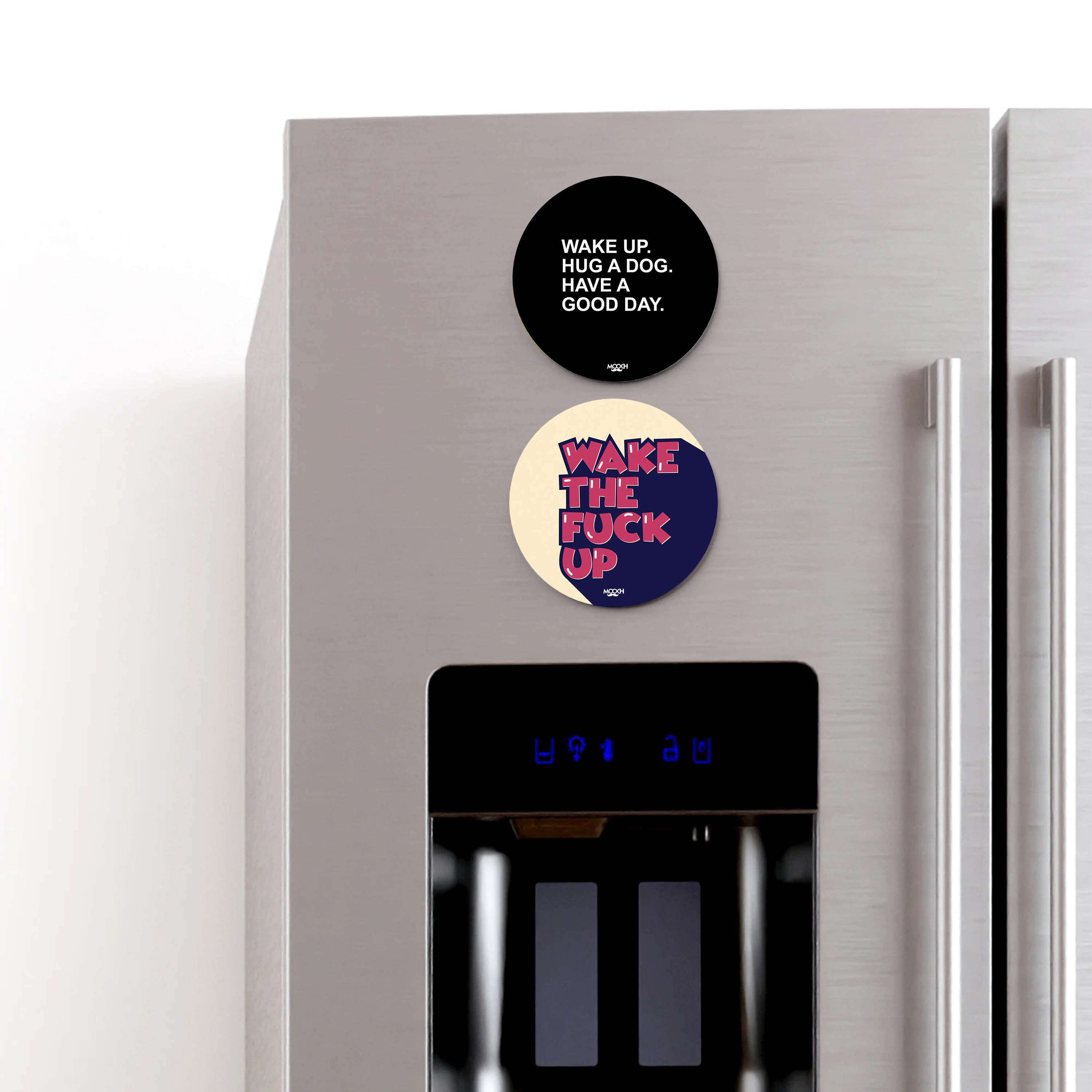 WAKE UP HUG A DOG - Fridge Magnet/Tea Coaster MOOCH DESIGN STUDIO
