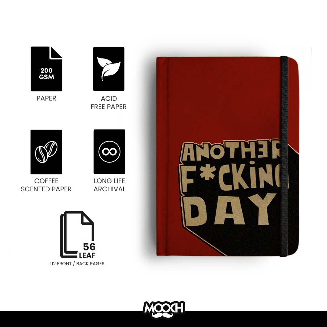 ANOTHER FUCKING DAY - Handcrafted Diary MOOCH DESIGN STUDIO