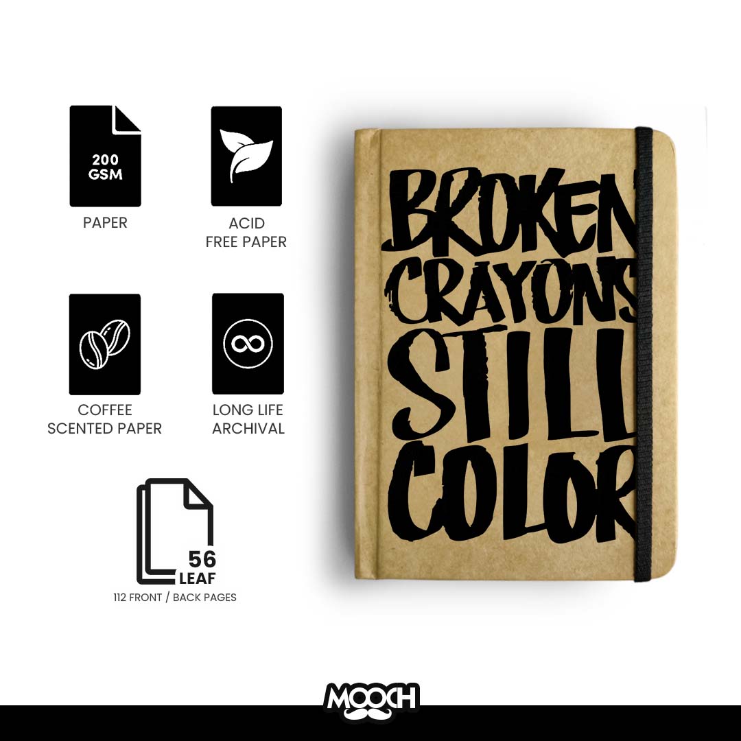 BROKEN CRAYONS STILL COLOUR - Handcrafted Diary MOOCH DESIGN STUDIO