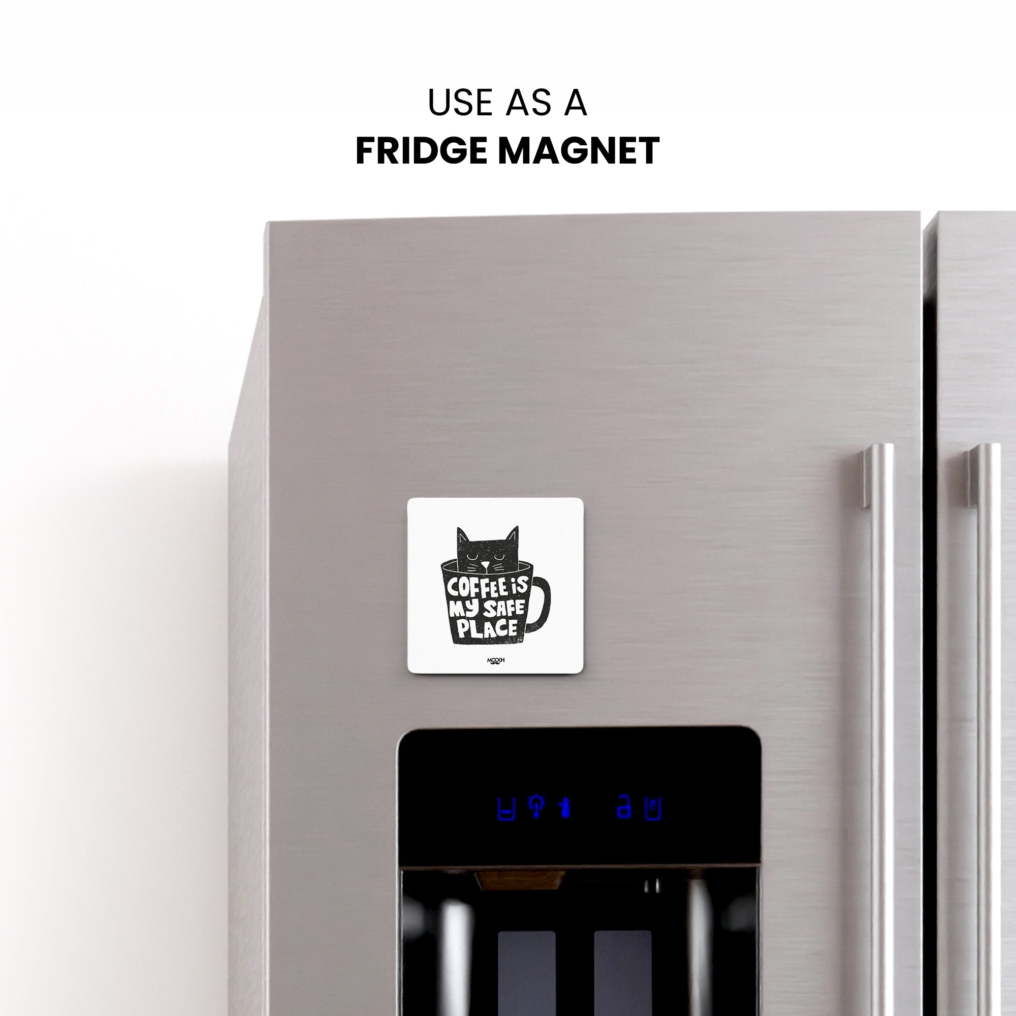 COFFEE IS MY SAFE PLACE - Fridge Magnet/Tea Coaster MOOCH DESIGN STUDIO