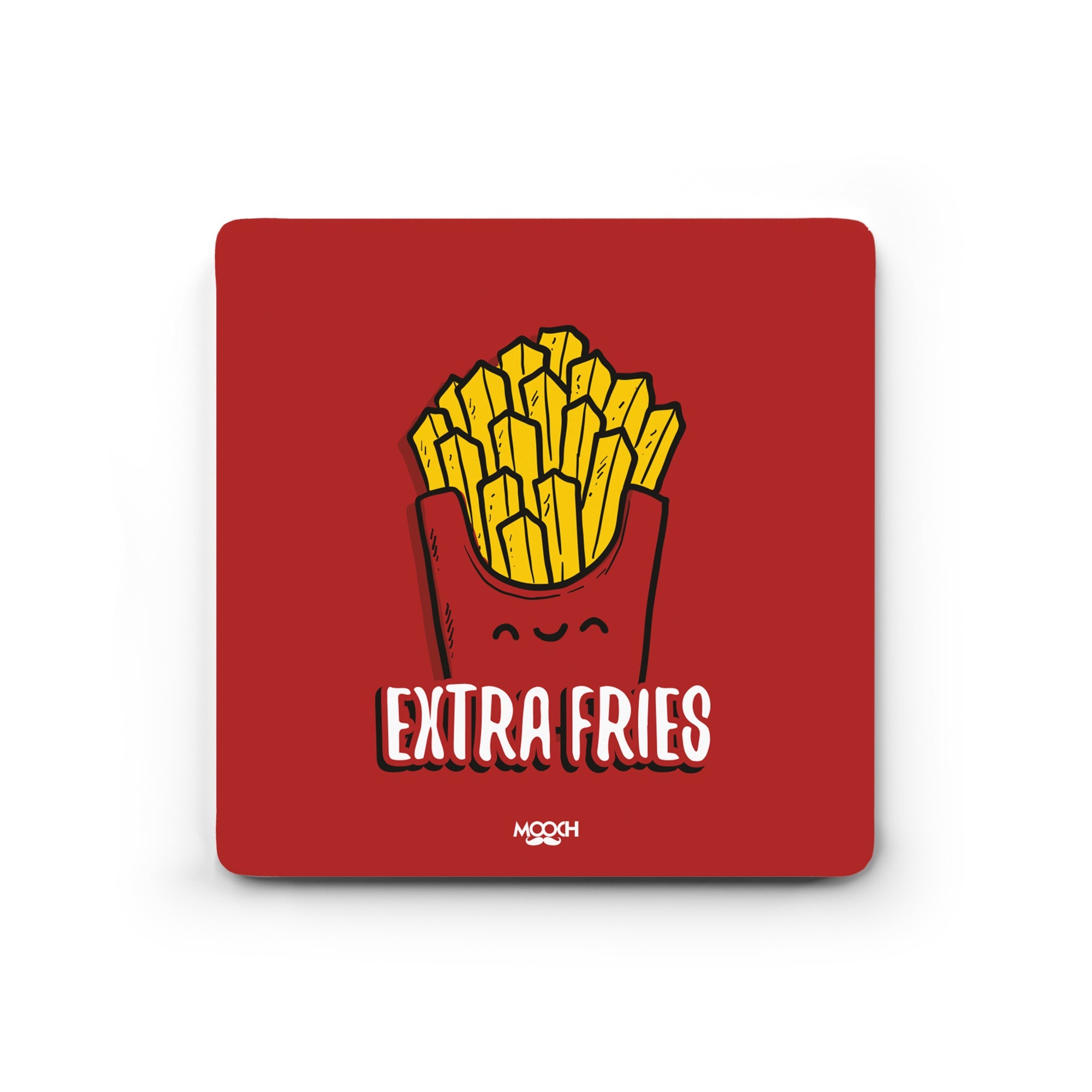 EXTRA FRIES - Fridge Magnet/Tea Coaster MOOCH DESIGN STUDIO