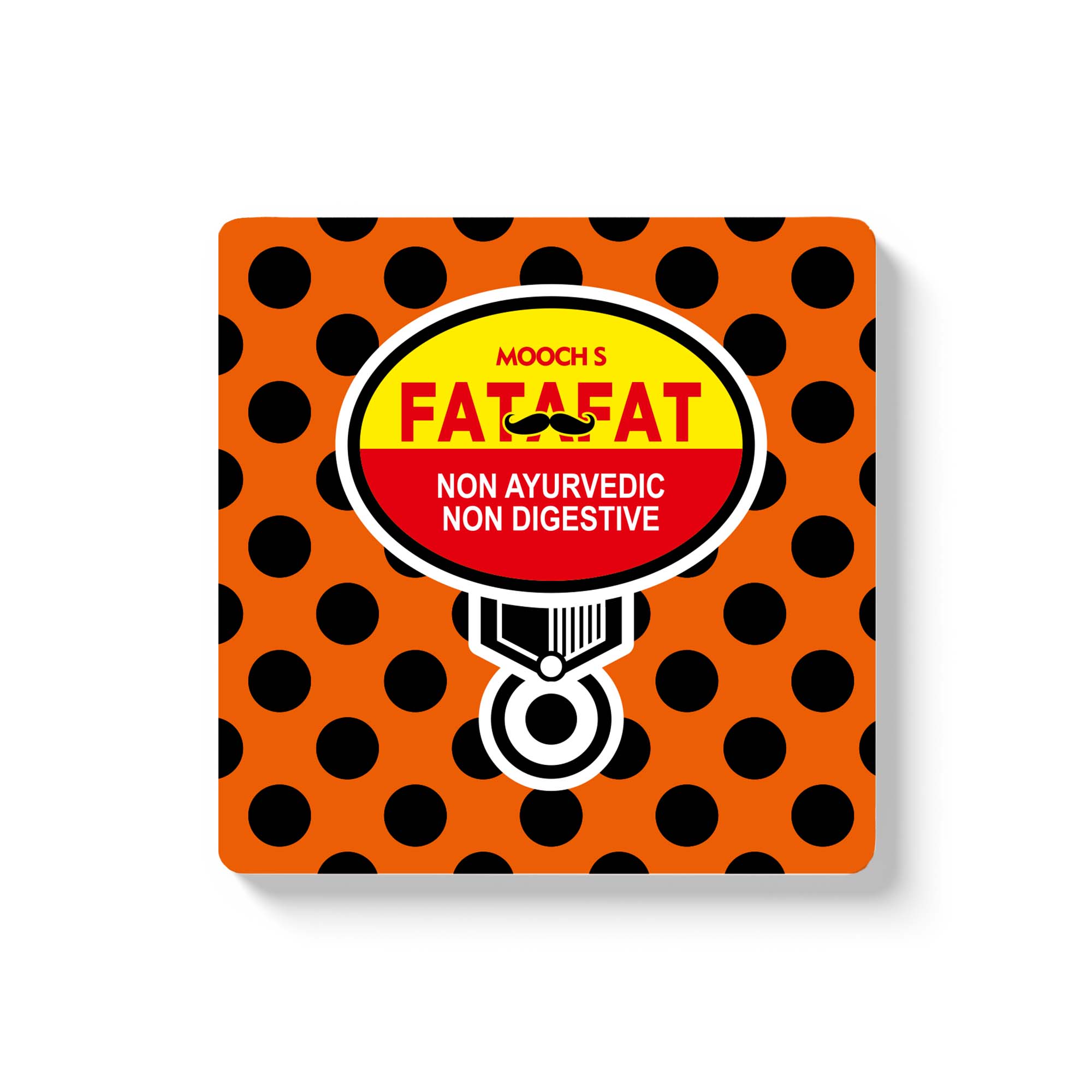FATAFAT - Fridge Magnet/Tea Coaster MOOCH DESIGN STUDIO