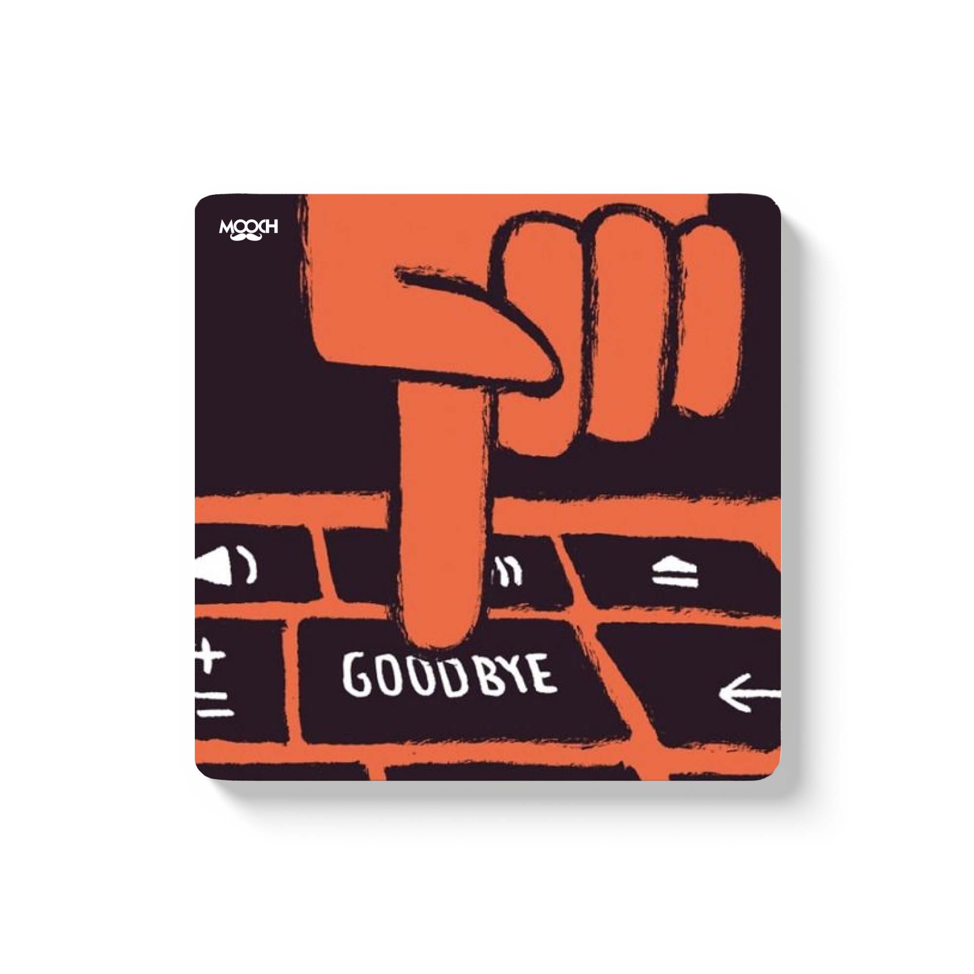 GOODBYE - Fridge Magnet/Tea Coaster MOOCH DESIGN STUDIO