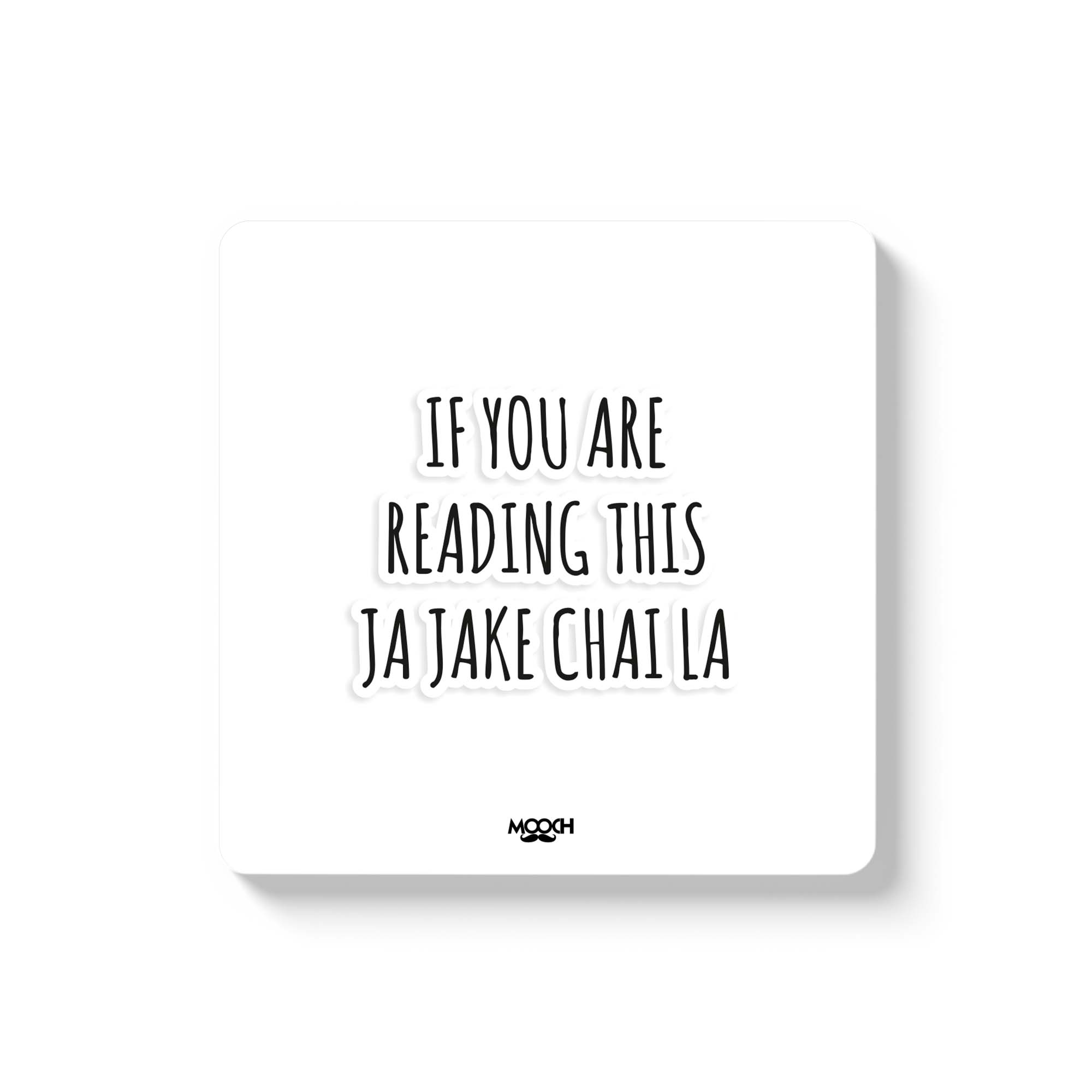 JAA JAAKE CHAI LA - Fridge Magnet/Tea Coaster MOOCH DESIGN STUDIO