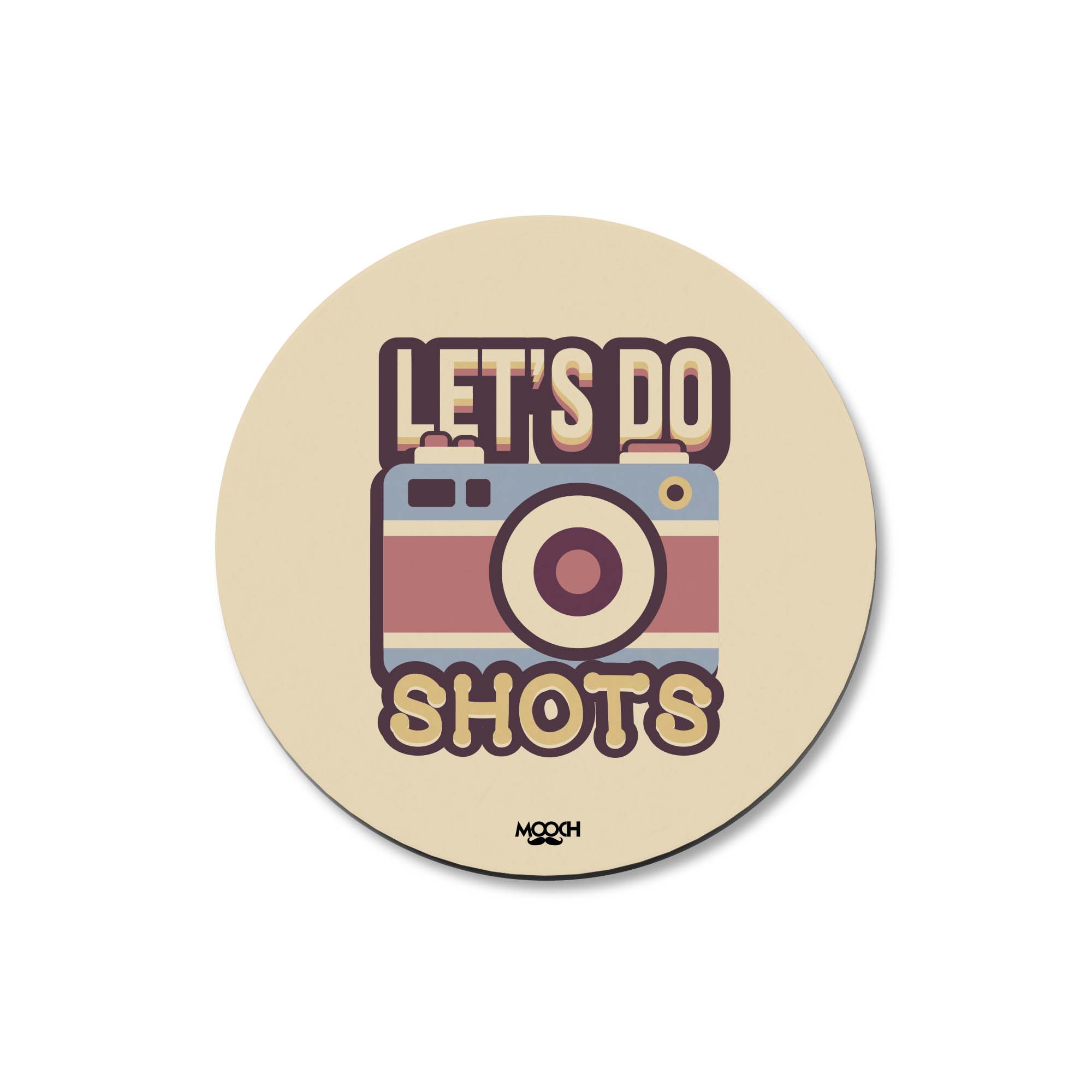 LET'S DO SHOTS - Fridge Magnet/Tea Coaster MOOCH DESIGN STUDIO