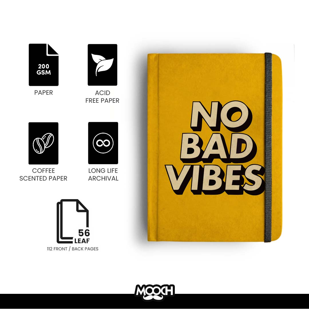 NO BAD VIBES (YELLOW) - Handcrafted Diary MOOCH DESIGN STUDIO