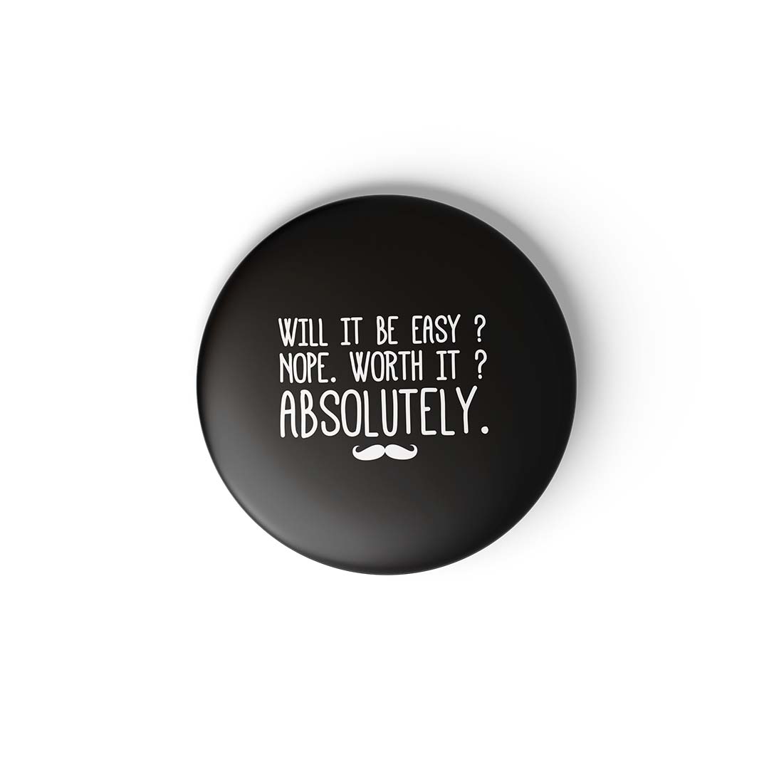 WILL IT BE EASY? - Fridge Magnet MOOCH DESIGN STUDIO