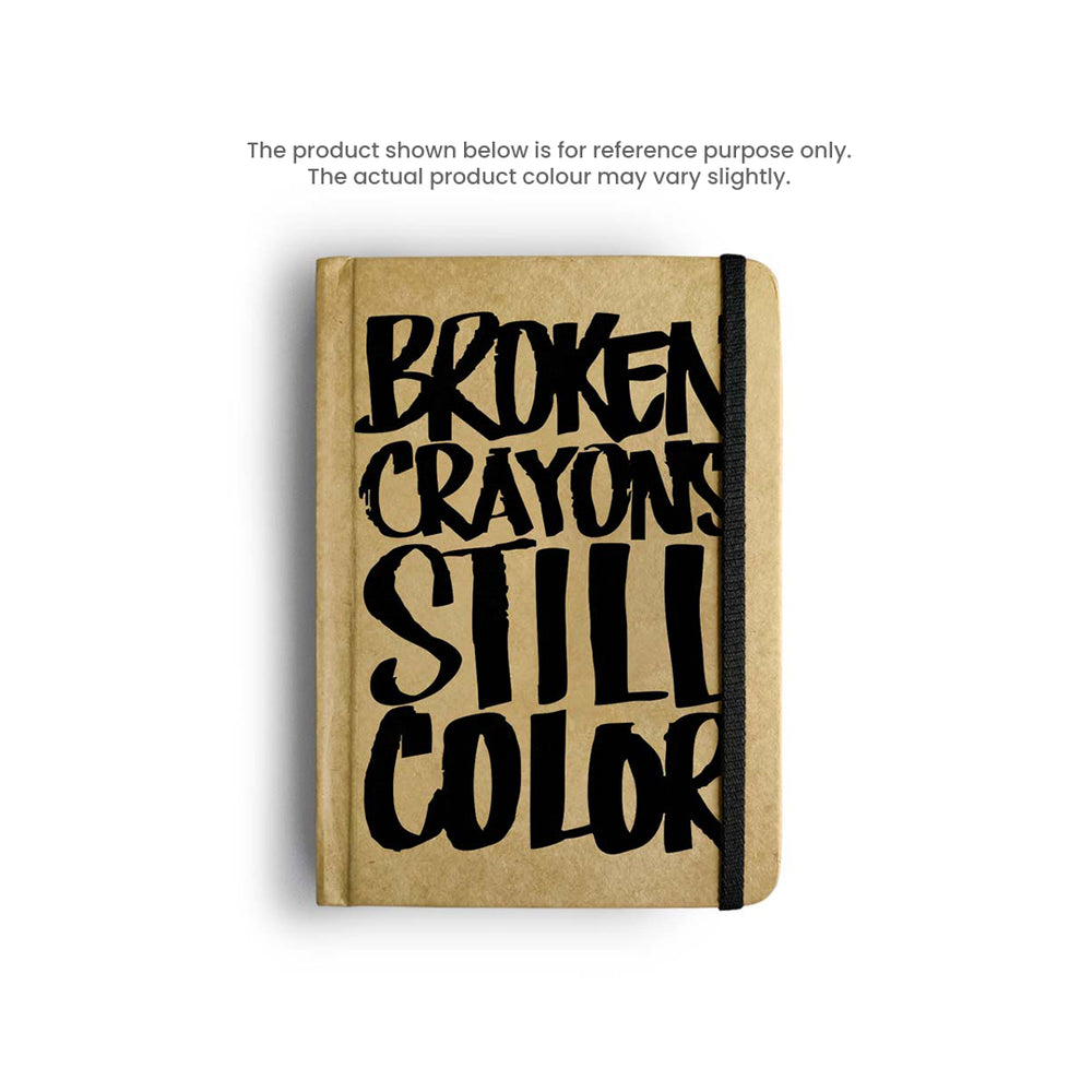 BROKEN CRAYONS STILL COLOUR