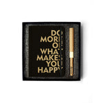 DO MORE OF WHAT MAKES YOU HAPPY   - A6 COMBO SET