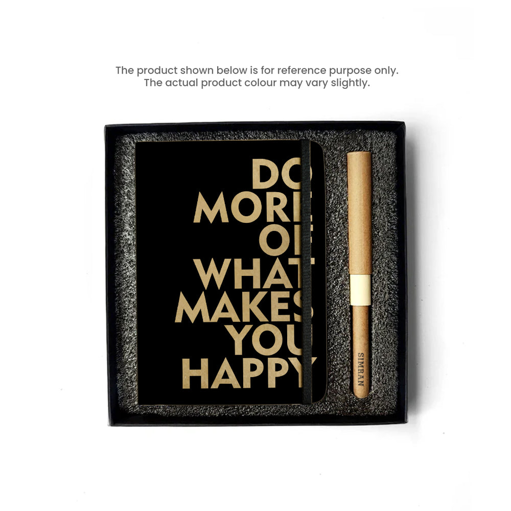 DO MORE OF WHAT MAKES YOU HAPPY   - A6 COMBO SET