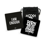 I AM ENOUGH + I AM BORN TO BE- COASTER MAGNETS - SET OF 2