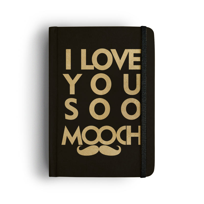 I LOVE YOU SO MOOCH (BLACK)