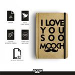 I LOVE YOU SO MOOCH (KHAKI)