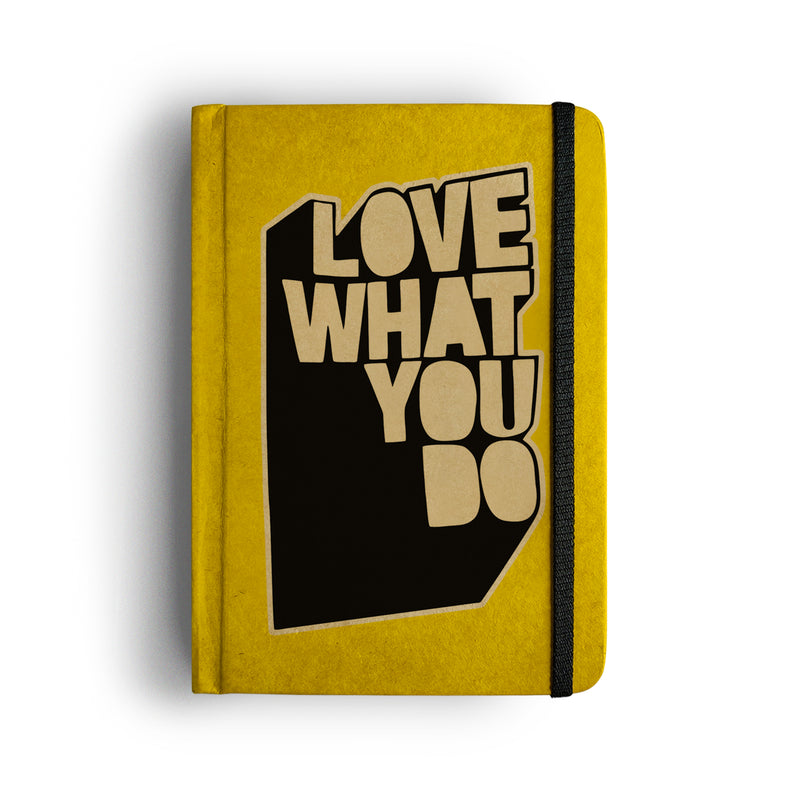 LOVE WHAT YOU DO (YELLOW)