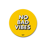 NO BAD VIBES - COASTER MAGNET