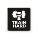 TRAIN HARD - COASTER MAGNET