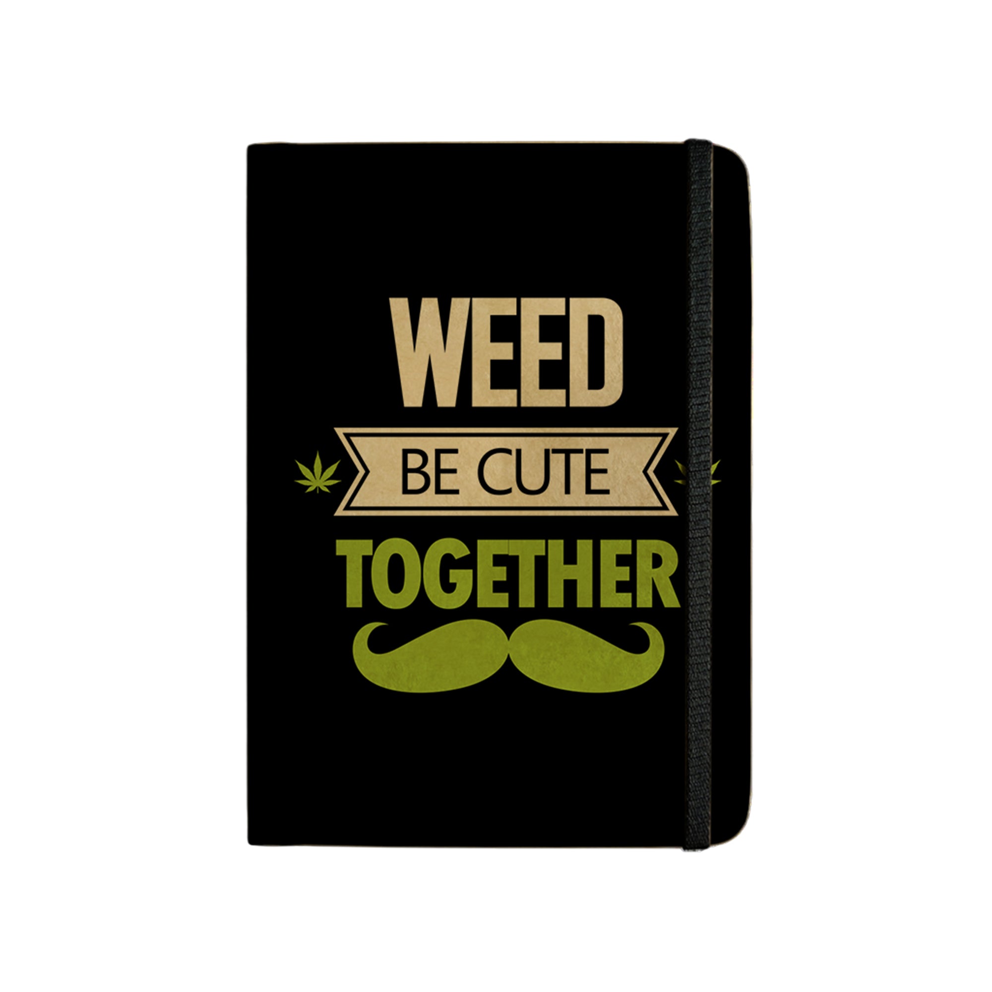 WEED BE CUTE TOGETHER - Handcrafted Diary MOOCH DESIGN STUDIO