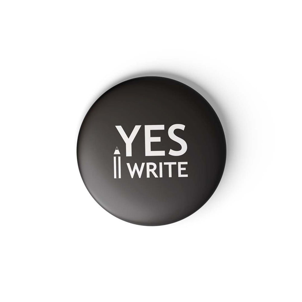 YES I WRITE - BADGE MAGNET